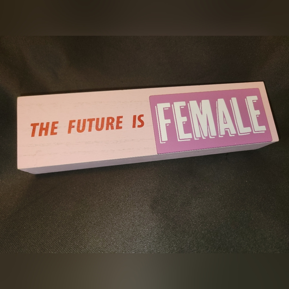 Pink 'The Future is Female' Block Sign